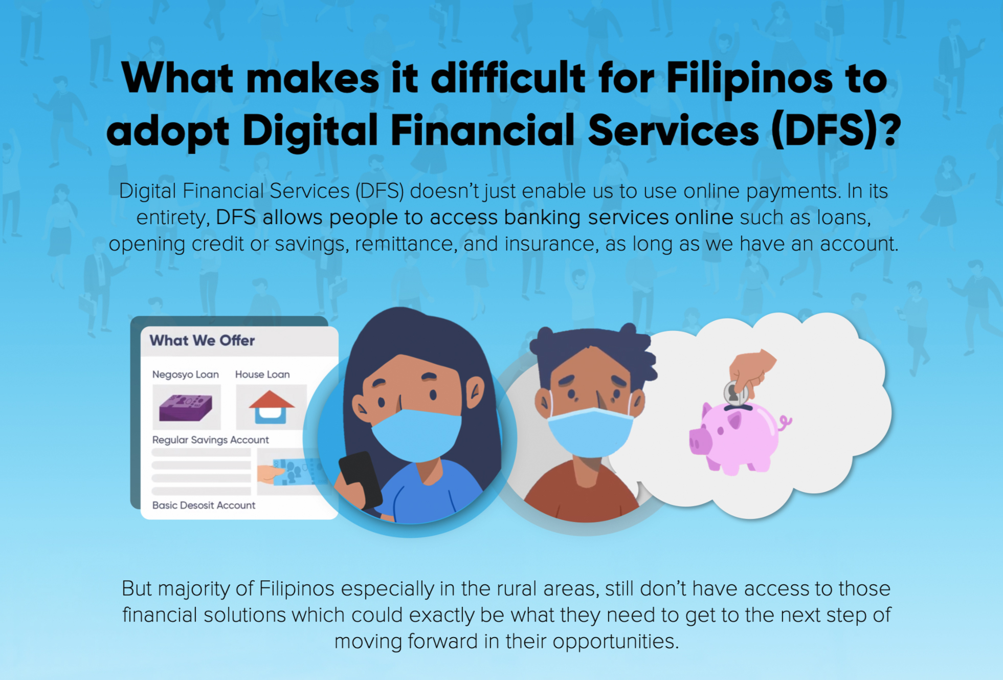 What makes difficult for Filipinos to use DFS